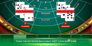 Tham gia dự đoán Baccarat một cách đơn giản